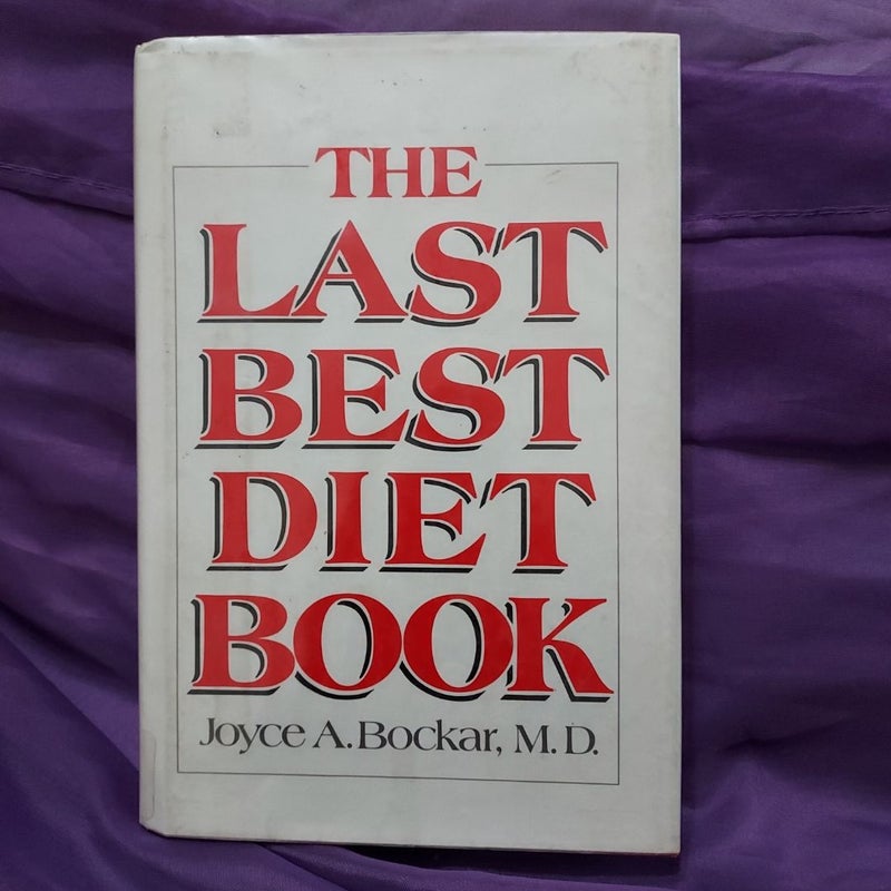 The Last Best Diet Book