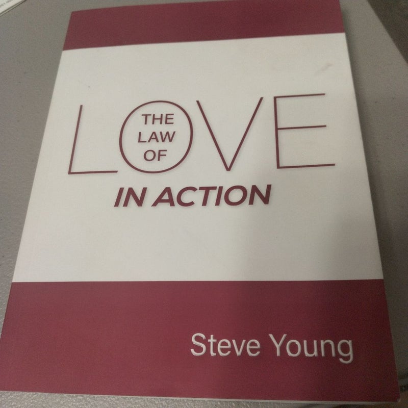 The Law of Love in Action