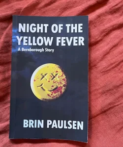Night of the Yellow Fever
