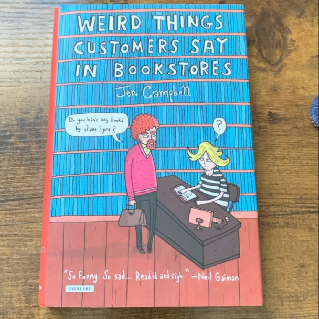 Weird Things Customers Say in Bookstores