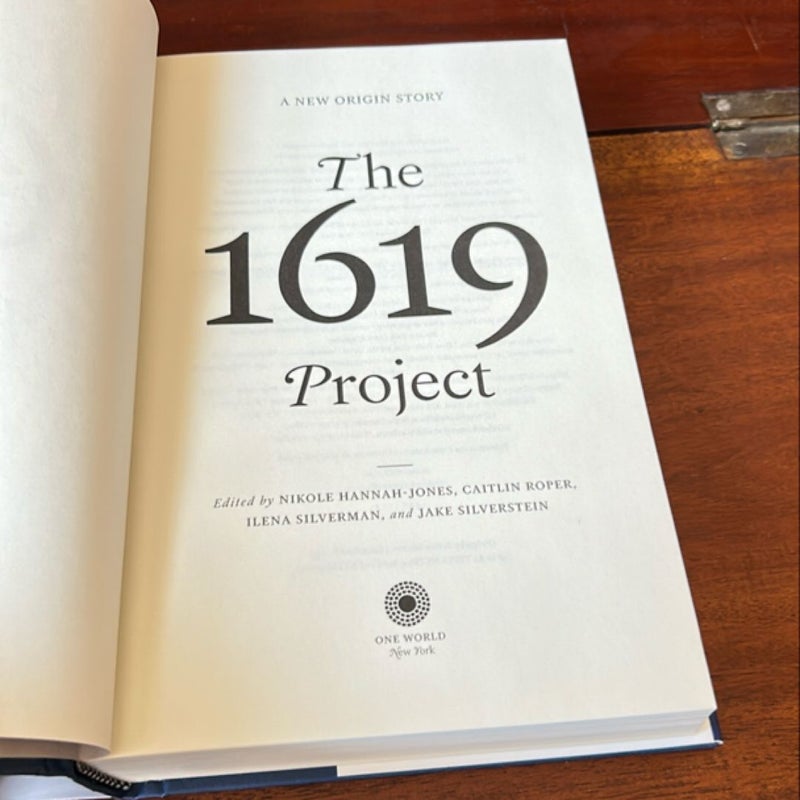 The 1619 Project (1stEd/2nd)