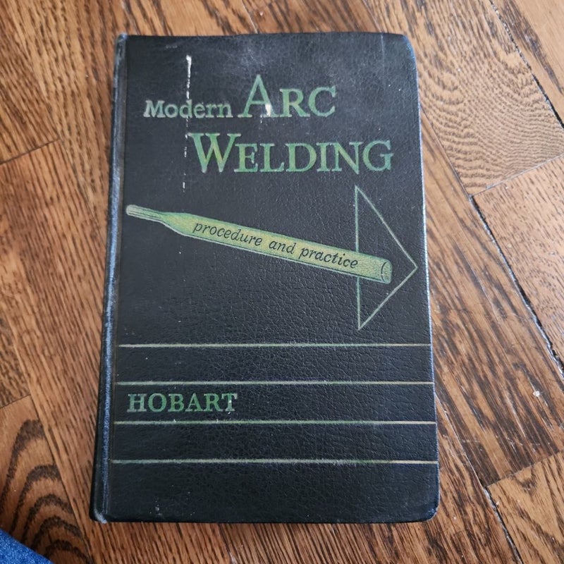 Modern Arc Welding