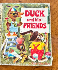 Duck and his Friends