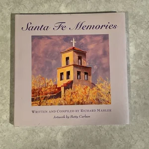 Santa Fe Memories