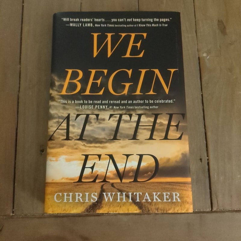 We Begin at the End