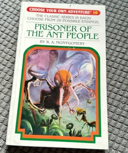 Prisoner of the Ant People: choose your own adventure