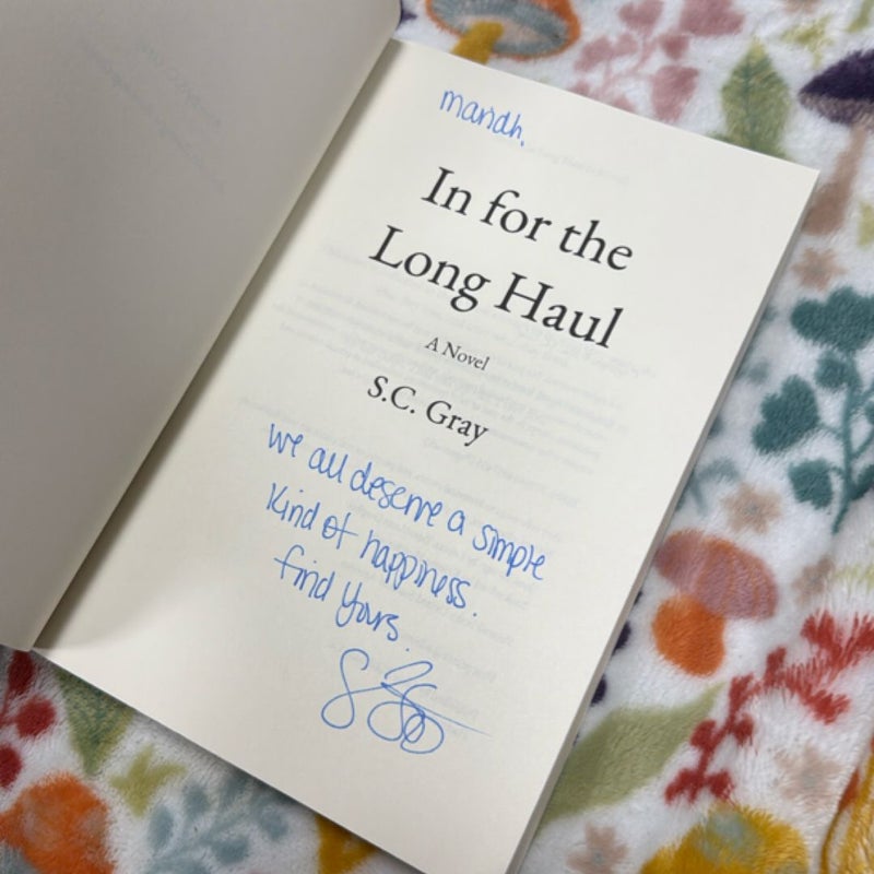 In For the Long Haul Signed