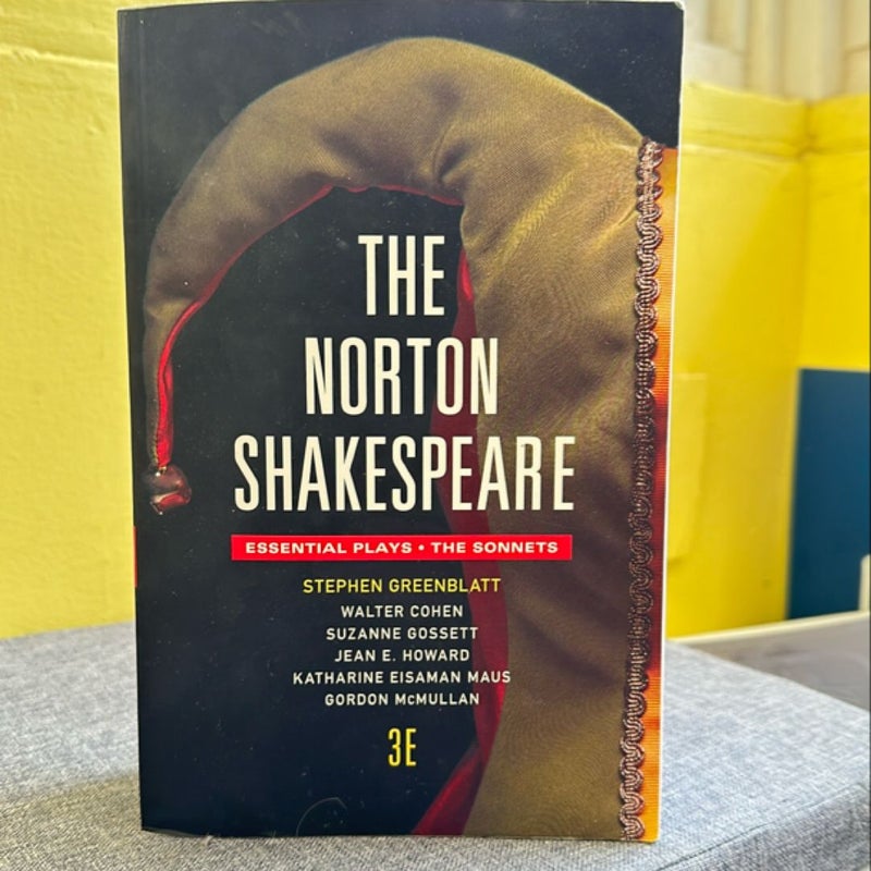 The Norton Shakespeare 3E the Essentials Plays and the Sonnets