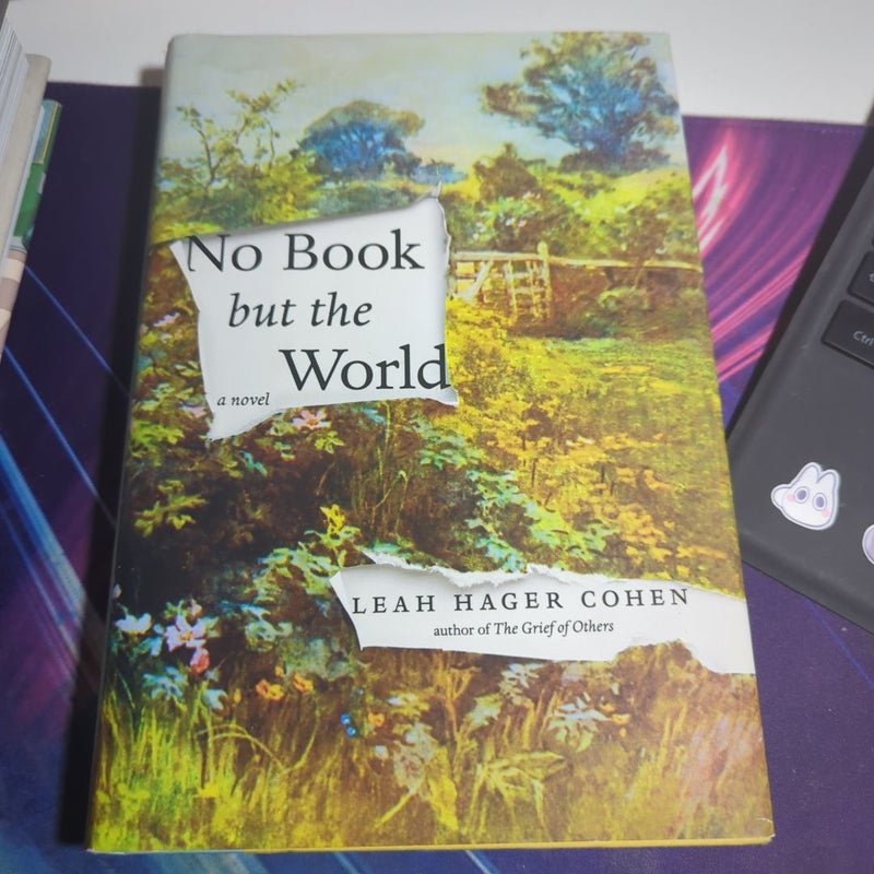 No Book but the World