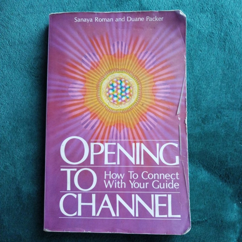 Opening to Channel