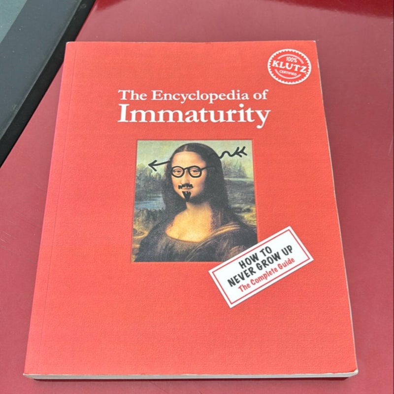 The Encycolpedia of Immaturity