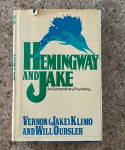 Hemingway and Jake