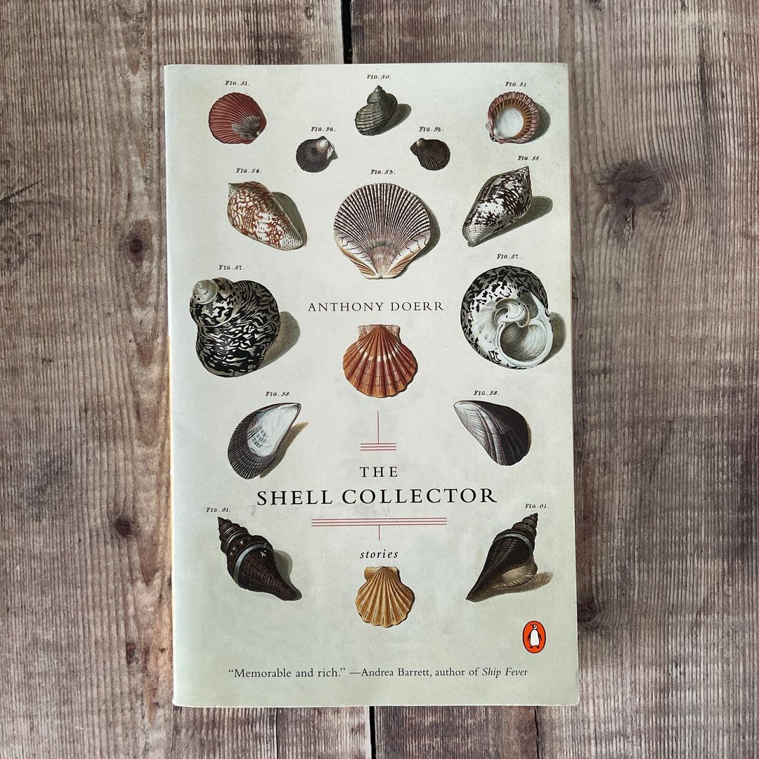 The Shell Collector, Book by Anthony Doerr, Official Publisher Page