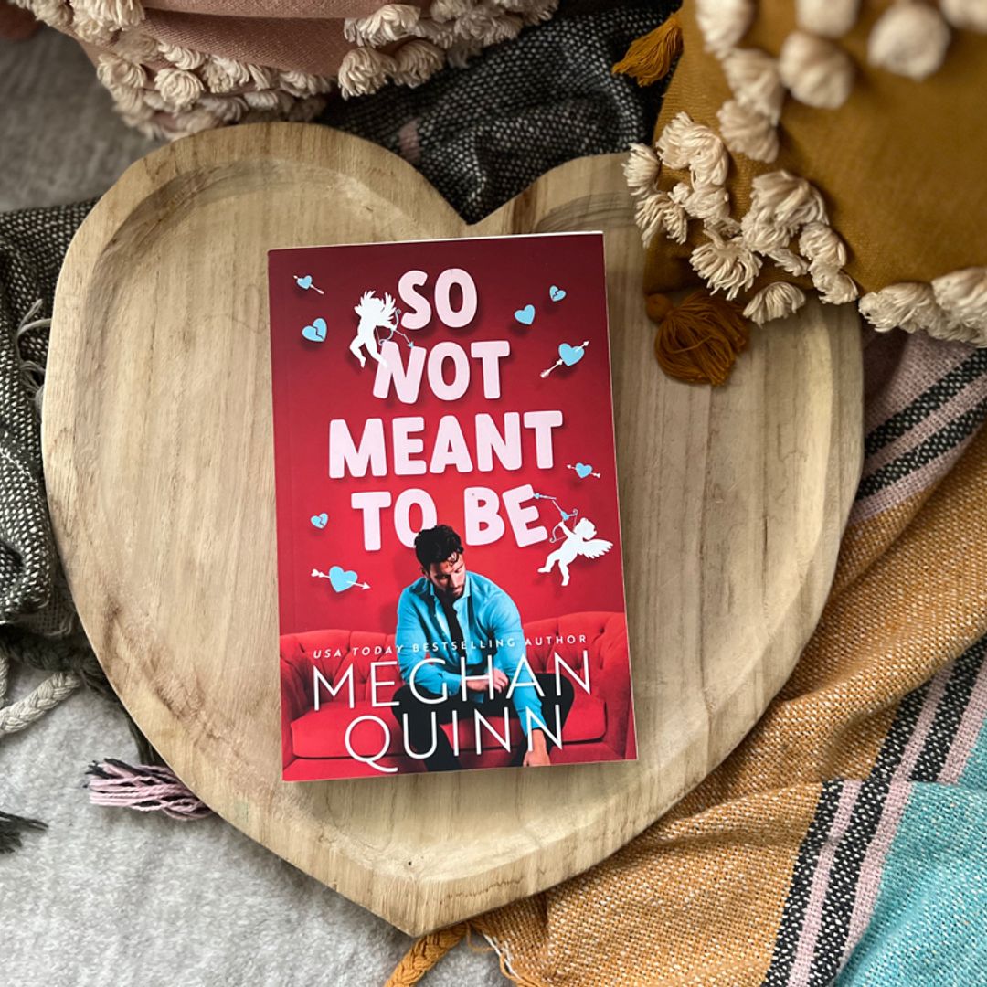 So Not Meant To Be By Meghan Quinn Paperback Pangobooks