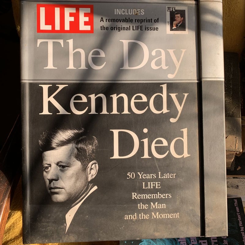 The Day Kennedy Died