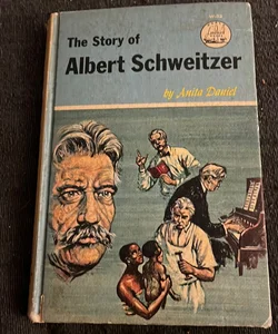 The Story of Albert Schweitzer
