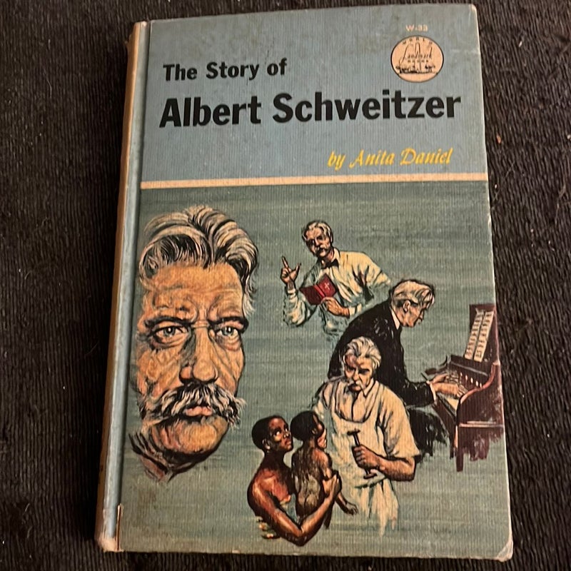 The Story of Albert Schweitzer