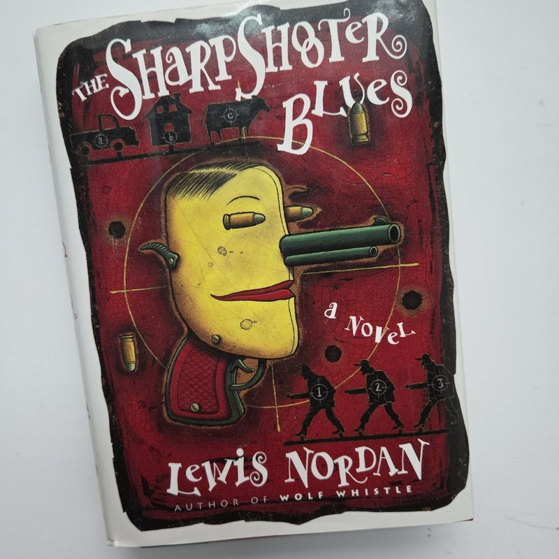 The Sharpshooter Blues 1st Edition 