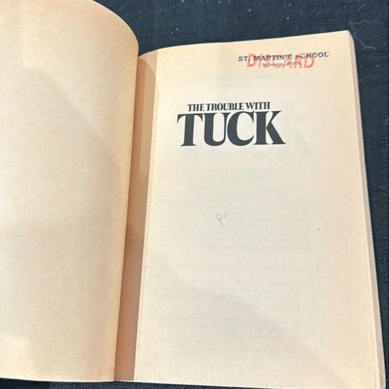 The Trouble with Tuck