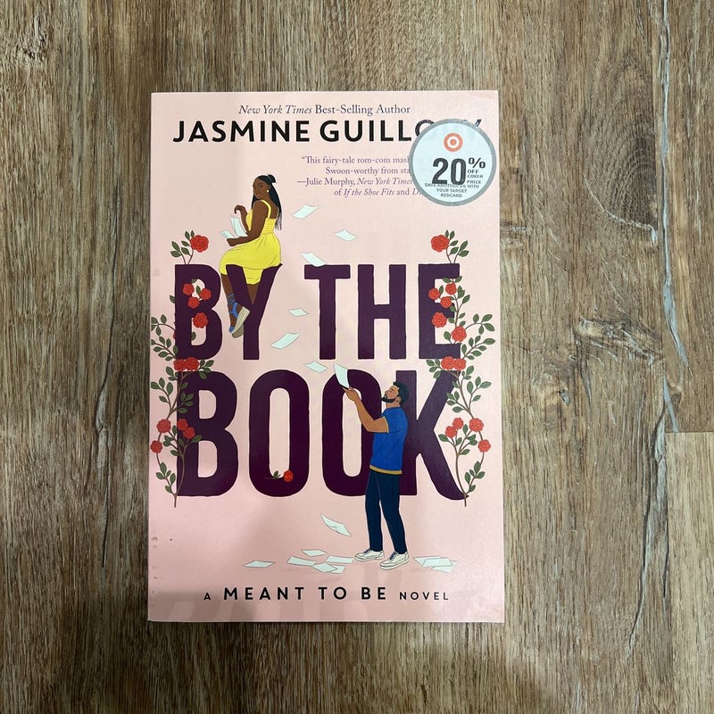 By the Book (a Meant to Be Novel) by Jasmine Guillory, Paperback