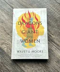 The Dragons, the Giant, the Women