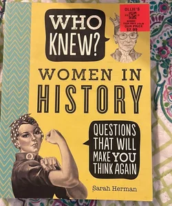 Who Knew? Women in History