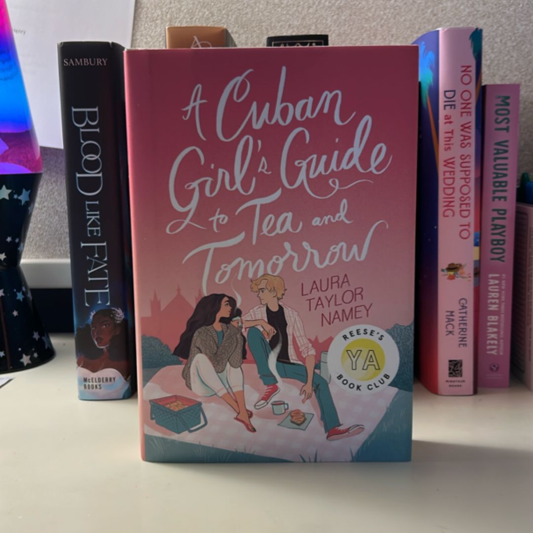 A Cuban Girl's Guide to Tea and Tomorrow