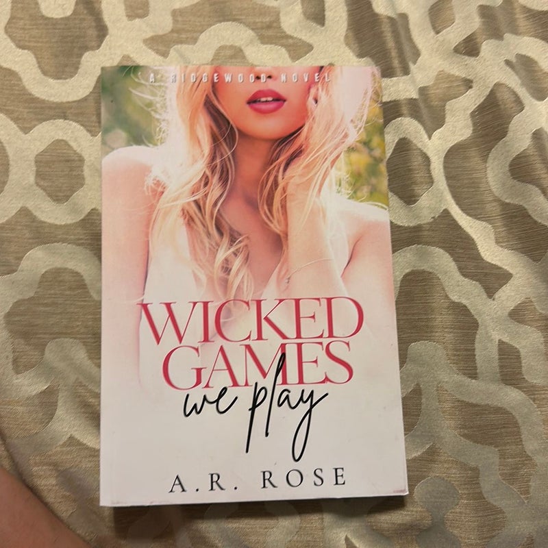 Wicked Games We Play