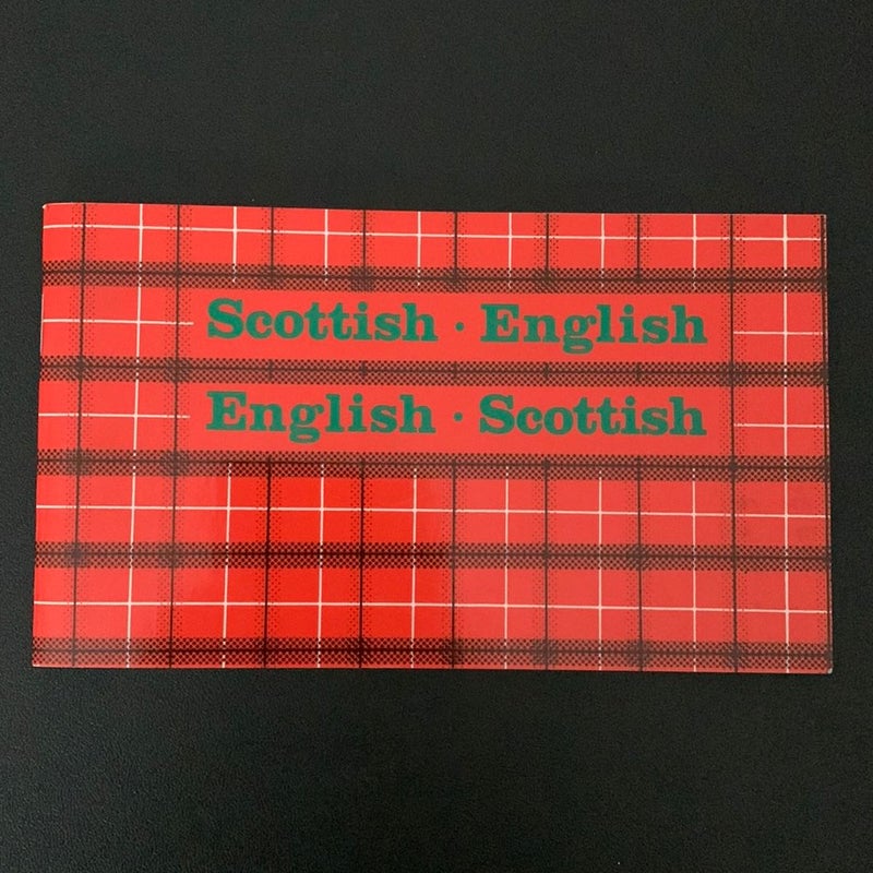 Scottish-English/English-Scottish