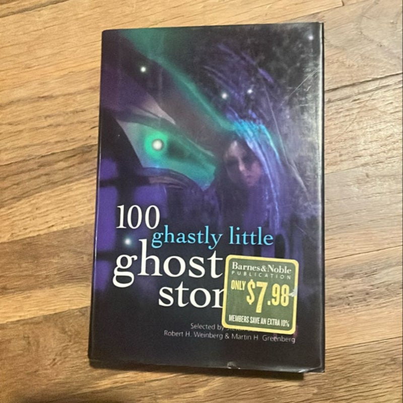 100 Ghastly Little Ghost Stories