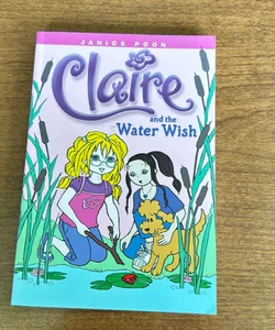 Claire and the Water Wish