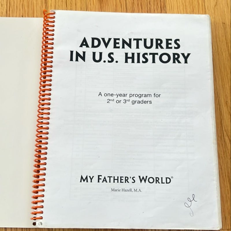 My Fathers World Adventures in US History 