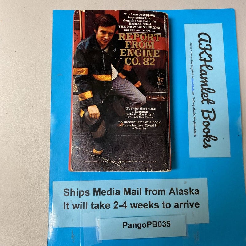 Report from Engine Co. 82