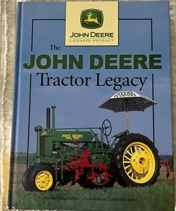 The John Deere Tractor Legacy