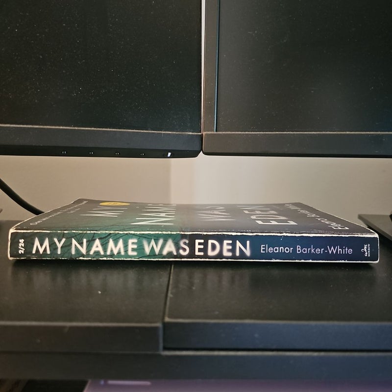 My Name Was Eden (ARC)