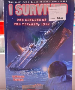 I Survived the Sinking of the Titanic 1912