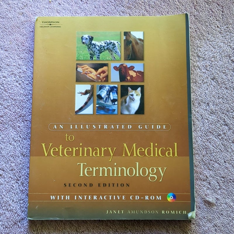 An Illustrated Guide to Veterinary Medical Terminology