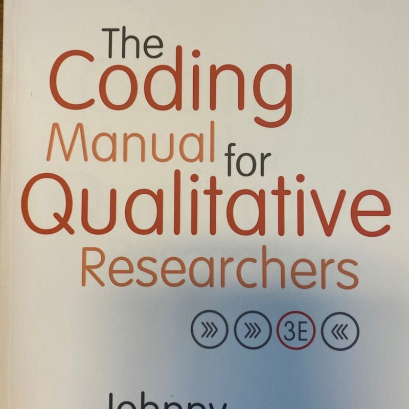The Coding Manual for Qualitative Researchers by Johnny Saldana