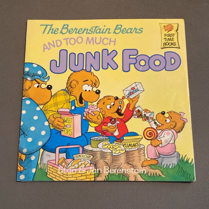 The Berenstain Bears and Too Much Junk Food