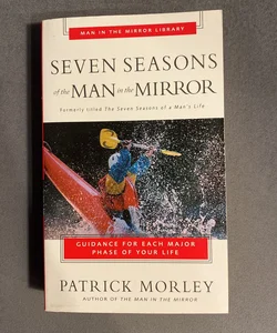 Seven Seasons Of The Man In The Mirror 