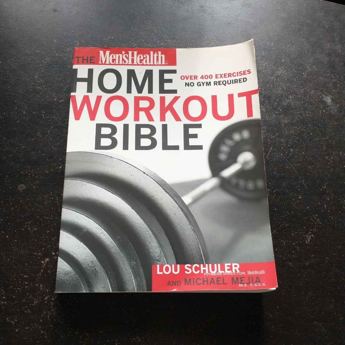The Men's Health Home Workout Bible by Michael Mejia