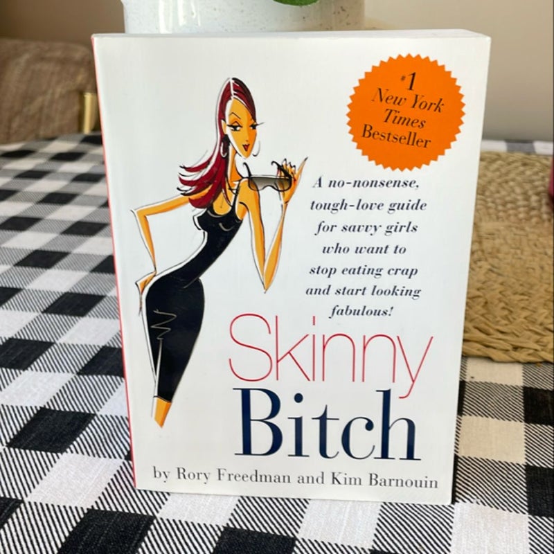 Skinny Bitch