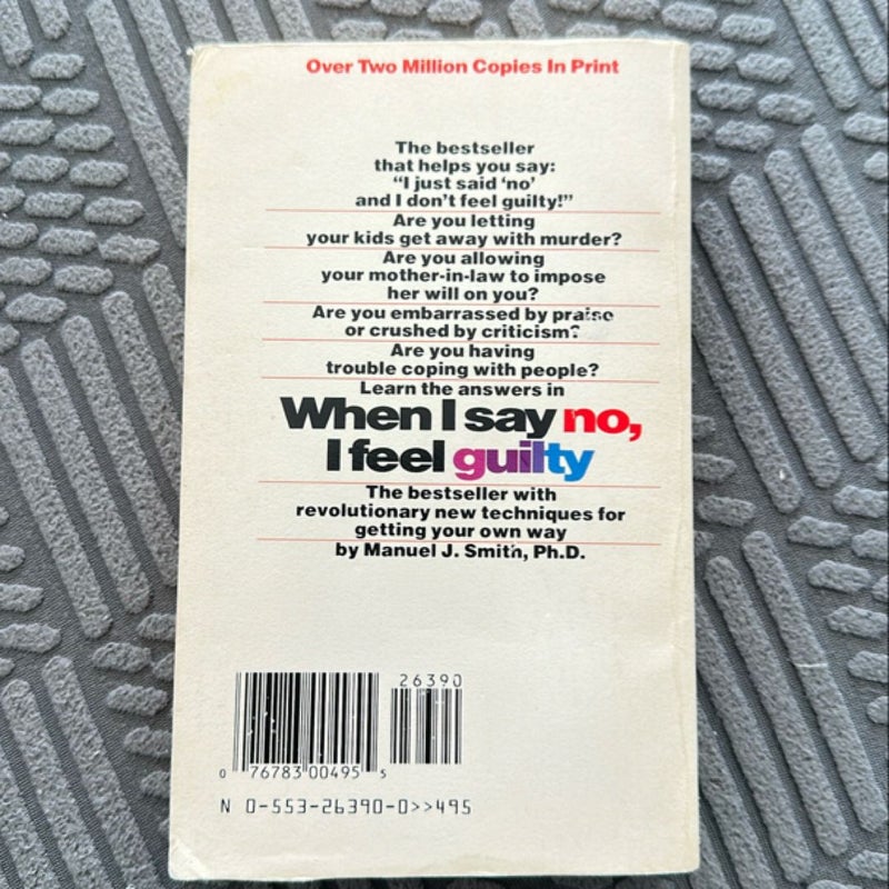 When I Say No, I Feel Guilty