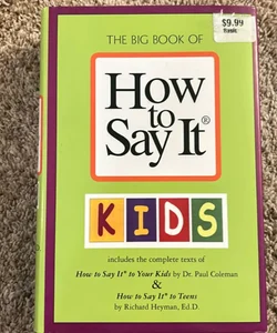 How to Say It to Kids