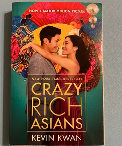 Crazy Rich Asians (Movie Tie-In Edition)