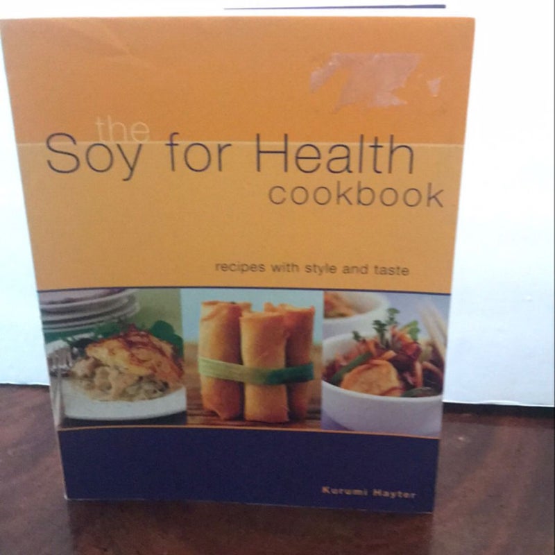 The Soy for Health Cookbook