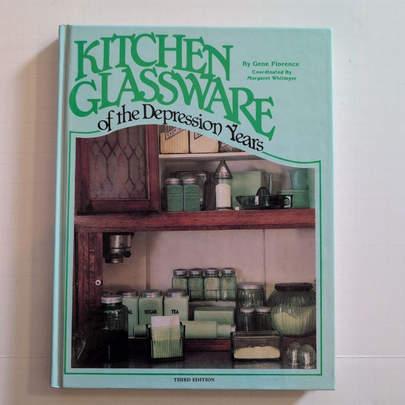 Kitchen Glassware of the Depression Years