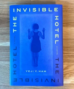 The Invisible Hotel