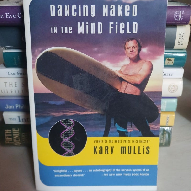 Dancing Naked in the Mind Field