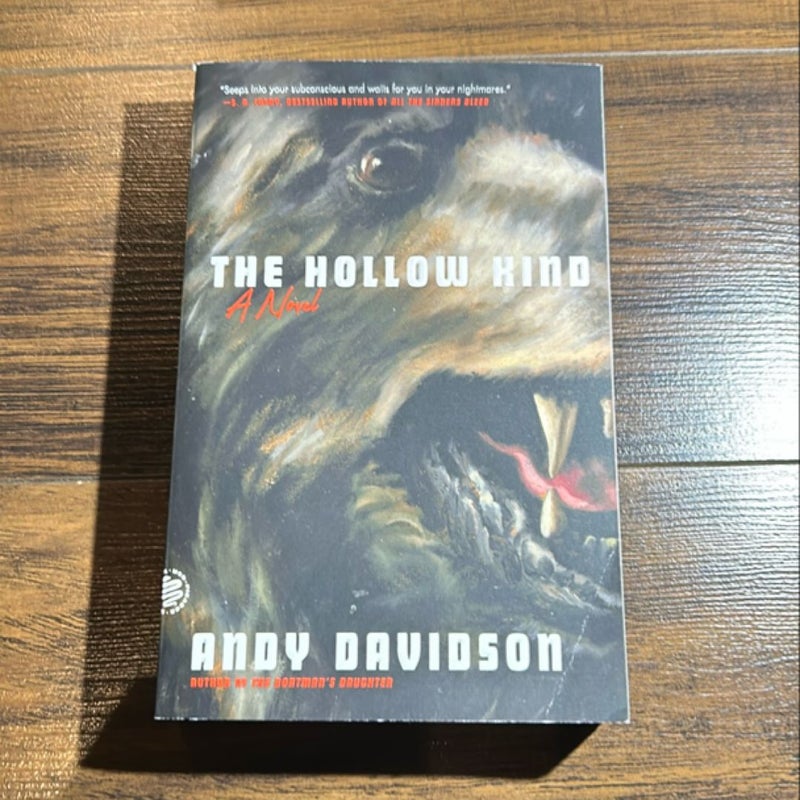 The Hollow Kind